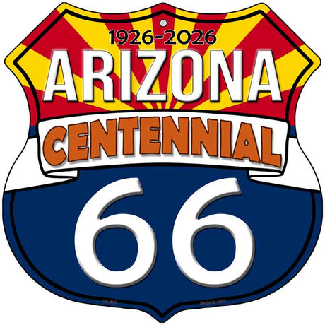 AZ Route 66 Centennial Novelty Highway Shield Sign HS-698