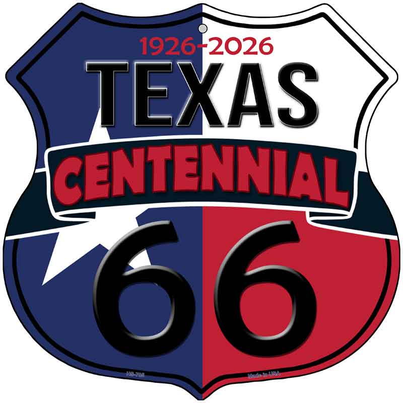 TX Route 66 Centennial Novelty Highway Shield Sign HS-704