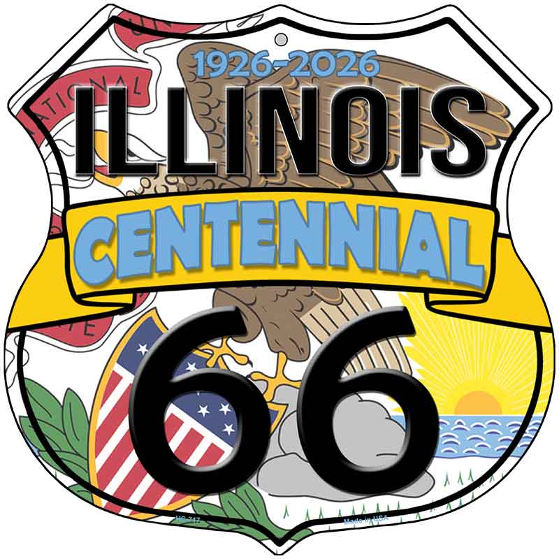 IL Route 66 Centennial Novelty Highway Shield Sign HS-716