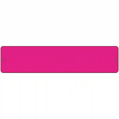 Pink Solid Blank Novelty Metal Street Sign 18" x 4" (K)
