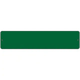 Green Solid Blank Novelty Metal Street Sign 18" x 4" (K)