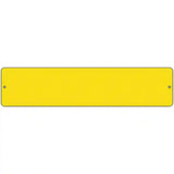 Yellow Solid Blank Novelty Metal Street Sign 18" x 4" (K)