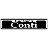 Conti Novelty Metal Street Sign 18" x 4" (K)