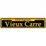 Vieux Carre Yellow Novelty Metal Street Sign 18" x 4" (K)