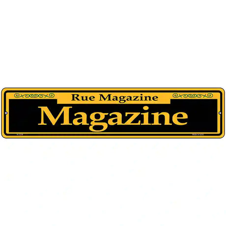 Magazine Yellow Novelty Metal Street Sign 18" x 4" (K)