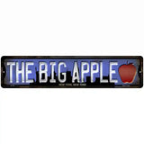 New York The Big Apple Novelty Metal Street Sign 18" x 4" (K)