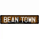 Boston Massachusetts Bean Town Novelty Metal Street Sign 18" x 4" (K)