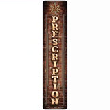 Prescription Vertical Bulb Lettering Novelty Metal Street Sign 18" x 4" (K)