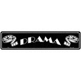 Drama Home Theater Novelty Metal Street Sign 18" x 4" (K)
