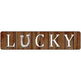 Lucky Novelty Metal Street Sign 18" x 4" (K)