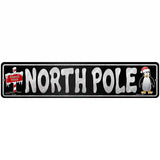 North Pole Black Novelty Metal Street Sign 18" x 4" (K)