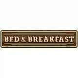 Bed and Breakfast Bulb Lettering Novelty Metal Street Sign 18" x 4" (K)