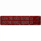 Bless The Food Before Us Novelty Metal Street Sign 18" x 4" (K)