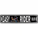 Easy Rider Novelty Metal Street Sign 18" x 4" (K)