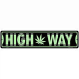 High Way Novelty Metal Street Sign 18" x 4" (K)