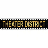 Theater District Metal Novelty Street Sign 18" x 4" (K)