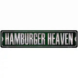 Hamburger Heaven Metal Novelty Street Sign 18" x 4" (K)
