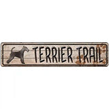 Terrier Trail Novelty Metal Street Sign 18" x 4" (K)