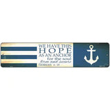 Hope Novelty Metal Street Sign 18" x 4" (K)