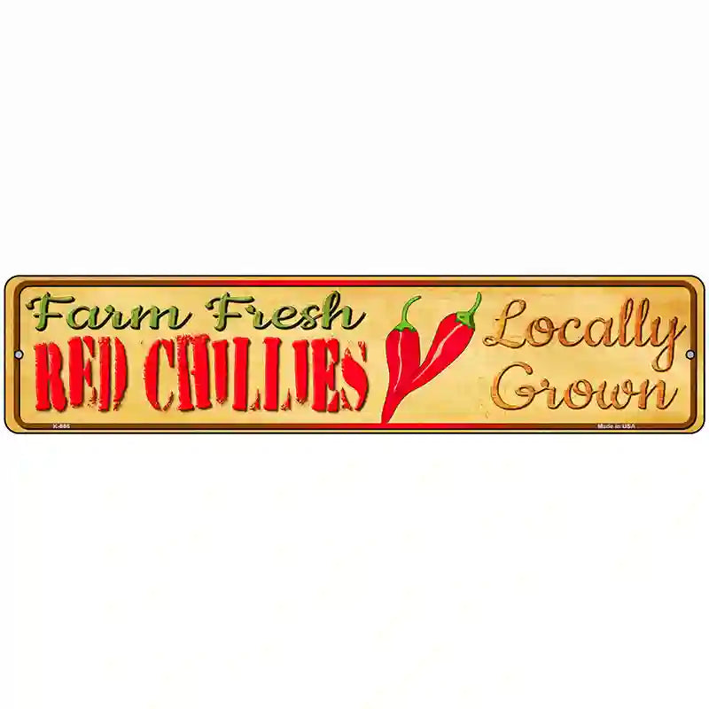 Farm Fresh Red Chillis Novelty Metal Street Sign 18" x 4" (K)