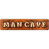 Man Cave Bulb Lettering Novelty Metal Street Sign 18" x 4" (K)