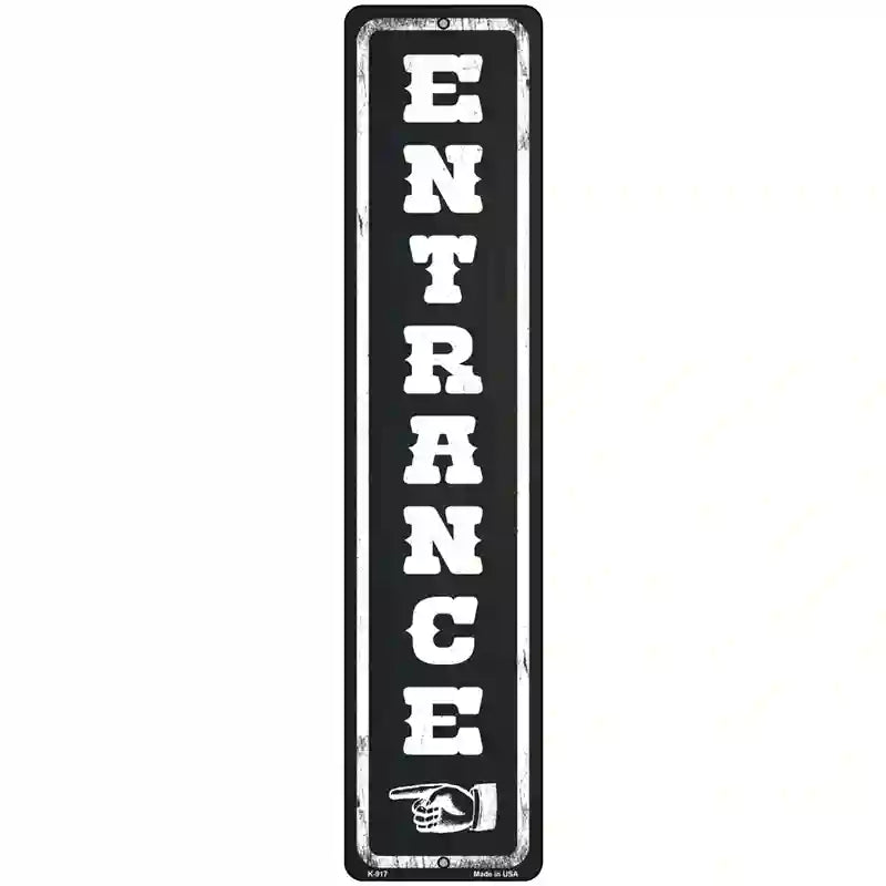 Entrance to the Left Novelty Metal Street Sign 18" x 4" (K)