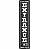 Entrance to the Left Novelty Metal Street Sign 18" x 4" (K)