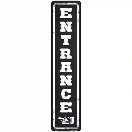 Entrance to the Left Novelty Metal Street Sign 18" x 4" (K)
