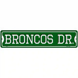 Broncos Dr Novelty Metal Street Sign 18" x 4" (K)