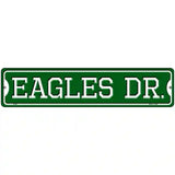Eagles Dr Novelty Metal Street Sign 18" x 4" (K)