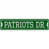 Patriots Dr Novelty Metal Street Sign 18" x 4" (K)