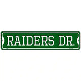 Raiders Dr Novelty Metal Street Sign 18" x 4" (K)