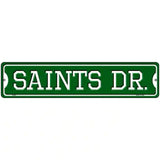Saints Dr Novelty Metal Street Sign 18" x 4" (K)