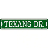 Texans Dr Novelty Metal Street Sign 18" x 4" (K)