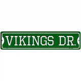 Vikings Dr Novelty Metal Street Sign 18" x 4" (K)