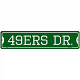 49ers Dr Novelty Metal Street Sign 18" x 4" (K)