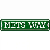 Mets Way Novelty Metal Street Sign 18" x 4" (K)