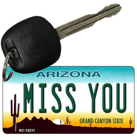 Arizona Miss You Novelty Metal Key Chain KC-12211