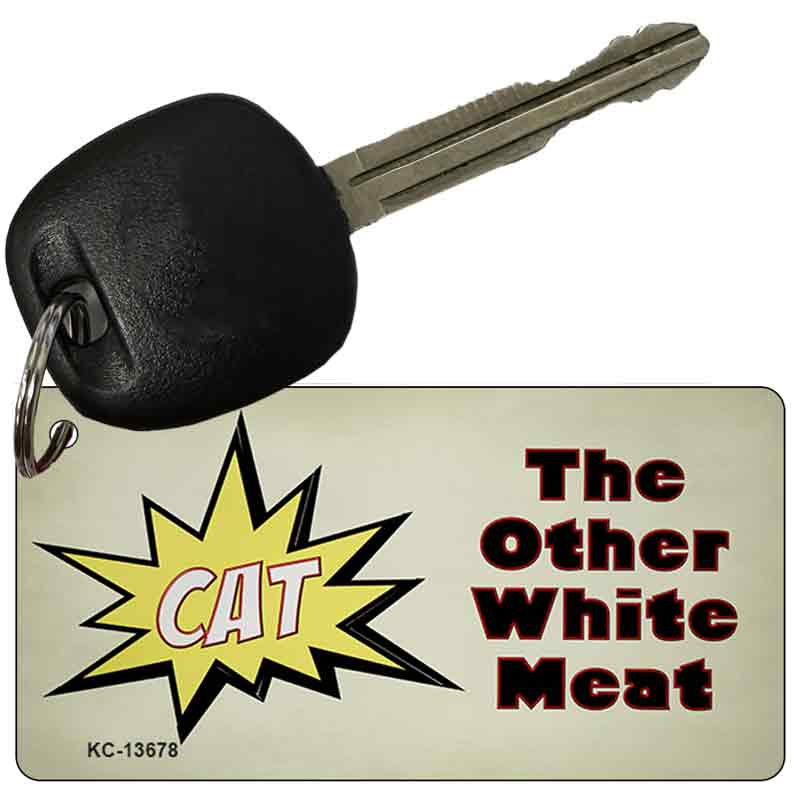 Cat Other White Meat Novelty Metal Key Chain KC-13678 2.25" x 1.125" Key Chain (KC)
