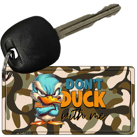Dont Duck with Me Novelty Aluminum Key Chain KC-14460