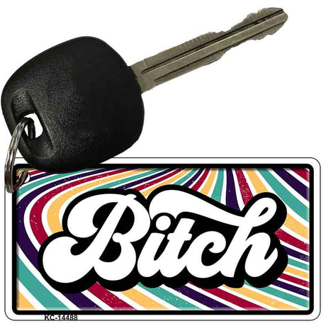 B-tch Novelty Aluminum Key Chain KC-14488 2.25" x 1.125" Key Chain (KC)