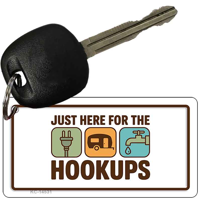 Just Here for the Hookups Novelty Aluminum Key Chain KC-14531