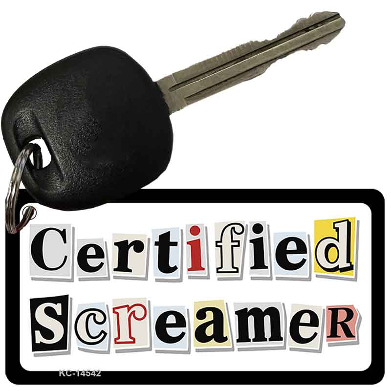 Certified Screamer Novelty Aluminum Key Chain KC-14542