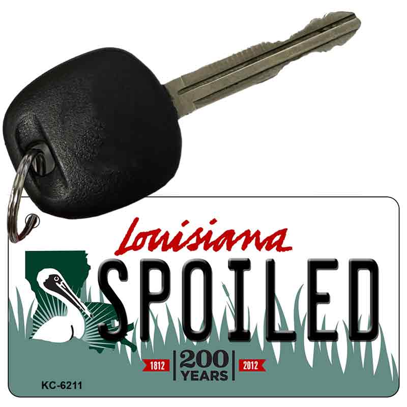 Spoiled Louisiana State License Plate Tag Novelty Key Chain KC-6211