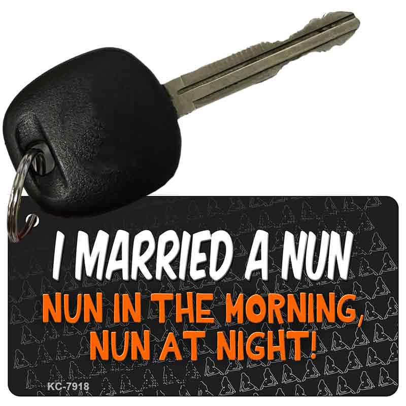 I Married A Nun Novelty Aluminum Key Chain KC-7918 2.25" x 1.125" Key Chain (KC)