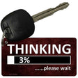 Thinking Please Wait Novelty Metal Key Chain KC-8380 2.25" x 1.125" Key Chain (KC)