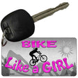 Bike Like A Girl Novelty Metal Key Chain KC-8396