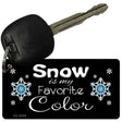Snow Is My Favorite Color Novelty Metal Key Chain KC-8409