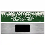 Connecticut Get Your Weed Novelty Metal Street Sign 6" x 1.5" (KM)