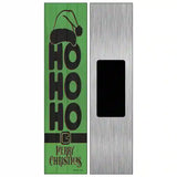 Ho Ho Ho Green Vertical Novelty Metal Street Sign 6" x 1.5" (KM)